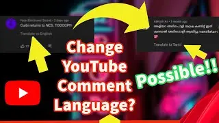 How do I change my YouTube comment language | YouTube's New Comment Translate Features