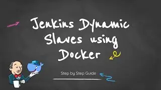 How to Setup Docker Containers as Jenkins Build Agents?