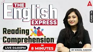 The English Express | Reading Comprehension | English By Kinjal Gadhavi