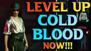 Cyberpunk 2077 Cold Blood XP - How To Level Up COLD BLOOD SKILL In Cyberpunk 2077