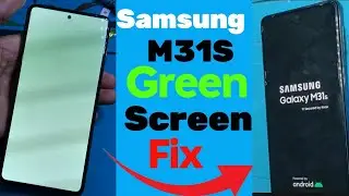 Samsung M31S Green Display Problem Solution 👐/ How To Tix Green Screen Issue in Samsung 😁