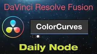 DaVinci Resolve Fusion Color Curves Node