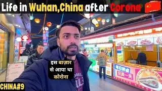 Life of People in WUHAN,China 🇨🇳