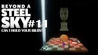 Beyond A Steel Sky #11 Can I hold your bilby?
