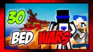 ТЕРОСЕР И ХИМИЧКА! BED WARS! 30
