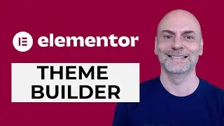 Elementor Pro 3.0 Theme Builder [Tutorial]