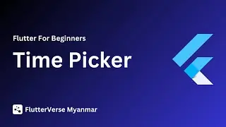 Time Picker [ Flutter Course for beginners to advanced ]