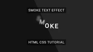How To Create A Smoke Text Effect Using HTML & CSS | HTML CSS Animation Tutorial
