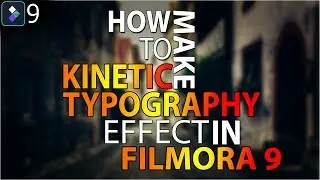 FILMORA 9 | HOW TO | MAKE KINETIC TYPOGRAPHY TEXT ANIMATION EFFECT | ANIMATED TITLE TUTORIAL [HINDI]
