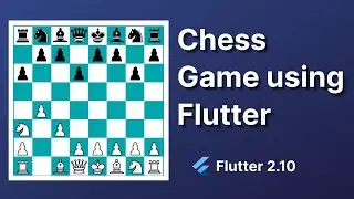 Flutter - Chess Game | Chess Game using Flutter | The easiest way [2022]