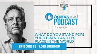 What Do You Stand For  Your Brand And It's Place In the World With Brian Kelly