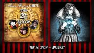 Steam Powered Giraffe - Airheart (Audio)