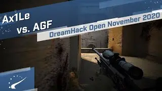 Ax1Le vs. AGF - DreamHack Open November 2020
