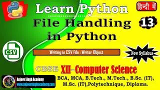 Python  File Handling - 13 | CSV File Handling -3 | Writing into the CSV files