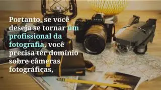 FOTOGRAFIA PARA INICIANTES- Curso Completo de  Fotografia Online