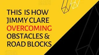 The Obstacle Is The Way — How To Overcome Life Challenges | Jimmy Clare