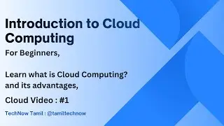 Introduction to Cloud Computing | What is Cloud Computing? | For Beginners