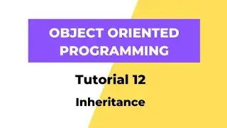 Inheritance - Python 3 OOPS Tutorial 12