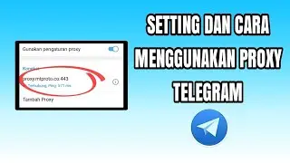 Cara Menggunakan Proxy Di Telegram