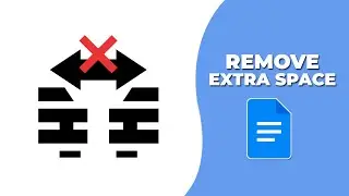 How to remove extra space between words in Google Docs