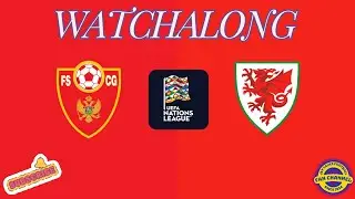 Montenegro v Wales NATIONS LEAGUE LIVE WATCHALONG JSY TALKS FOOTBALL
