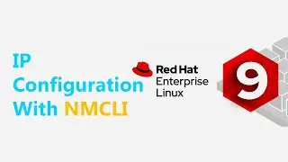 Simpler way of configuring Network in Linux - RHCSA Exam Preparation - Tek Talk BD