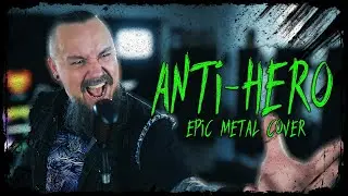 Anti-Hero goes EPIC METAL! (Taylor Swift Cover)