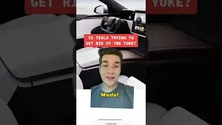Is Tesla Trying To Discontinue The Yoke Steering Wheel? 🤔😳