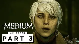 THE MEDIUM Walkthrough Gameplay Part 3 (4K 60FPS) FULL GAME