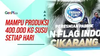 Frisian Flag Bangun Pabrik Baru di Indonesia, Nilai Investasi Rp 3,8 Triliun