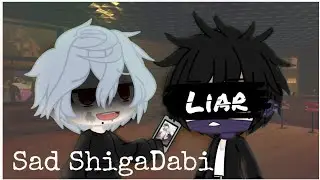 Liar... - Gacha meme // Sad Shigadabi (mha) / English - Français