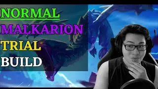 Dauntless - NORMAL Malkarion Trial Build - Easy for Newbies to do!