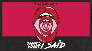 BHAD BHABIE 