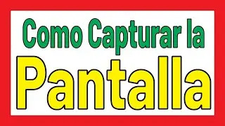 Como capturar pantalla en PC Windows y guardar la imagen