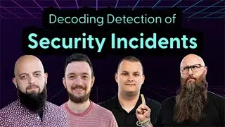 Decoding detections of Security Incidents