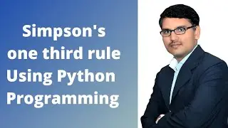 Simpson's one third rule using Python Programming