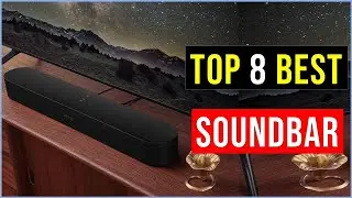 ✅Top 8 : Best Soundbars in 2022 | Best Soundbars - Reviews