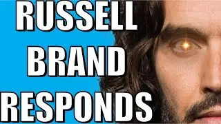 Russell Brand Responds