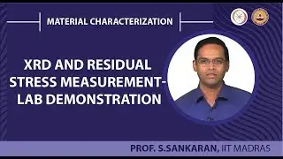 XRD and Residual stress measurement- lab demonstration