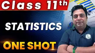Statistics - 1 Shot - Everything Covered | Class 11th | Core Maths | Applied Maths🔥