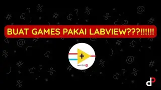 Membuat Games Menggunakan LabVIEW - Part 1