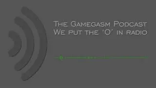 The Gamegasm Podcast - Episode 18 - Gaming Statistics
