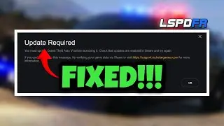 GTA V Update Required *FIX!* - Get back to playing LSPDFR! (Steam users only)