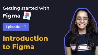 Intro to Figma | Getting Started With Figma #01 | UI-UX Design - Figma | Figma Tutorial | DoCoNation