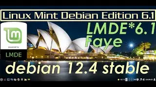 Linux Mint Debian Edition Faye [LMDE 6 Cinnamon] | Как обновить LMDE 6 до LMDE 6.1 Virginia