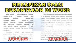 Cara Mengatasi Spasi Yang Terlalu Jauh dan Berantakan di Word