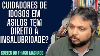 Cuidadores de idosos em asilos têm direito à insalubridade?