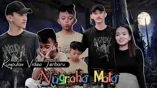Kumpulan video Terbaru 2023 || Nugraha&Mala❗️