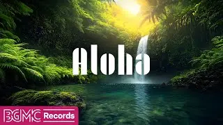 Hawaiian Music for Focus and Relaxation - Transform Your Day with Serene Aloha Vibes