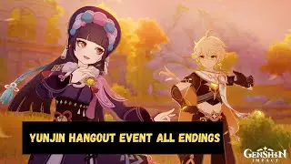 Yun Jin Hangout Event All Endings | A Song That Knows Grace | Genshin Impact 2.4